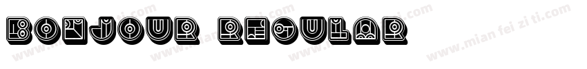 Bonjour Regular字体转换